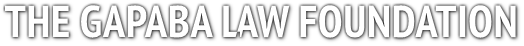THE GAPABA LAW FOUNDATION THE GAPABA LAW FOUNDATION
